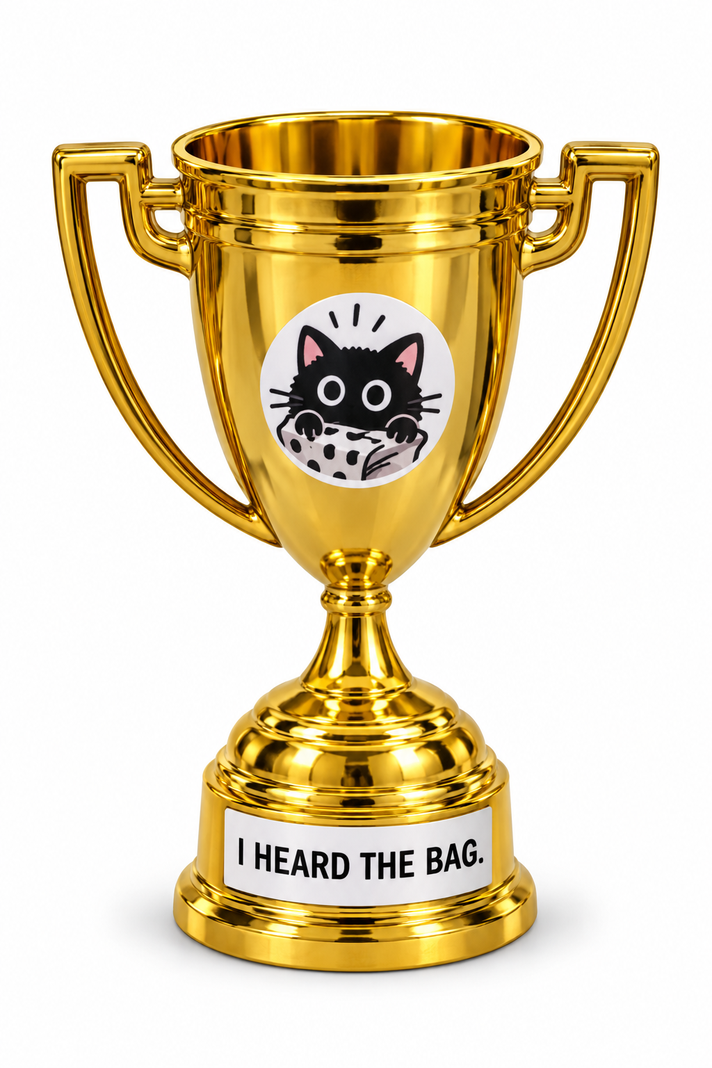 I Heard the Bag cat trophy